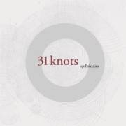 31 Knots : Polemics